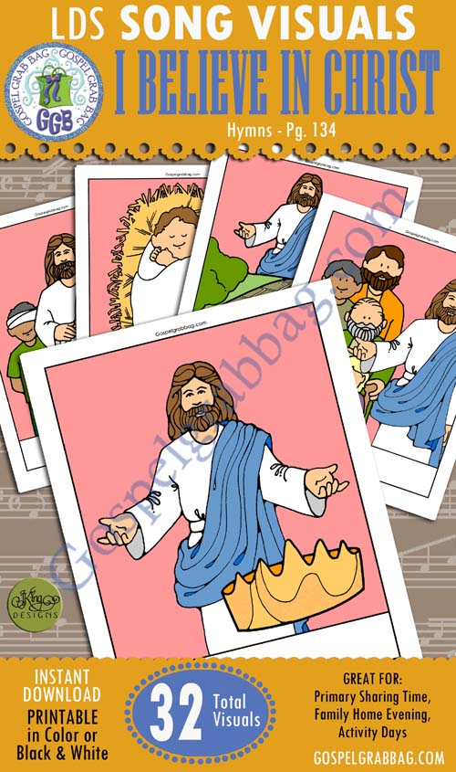 Faith in Jesus Christ / Testimony: SONG VISUALS “I Believe in Christ ...
